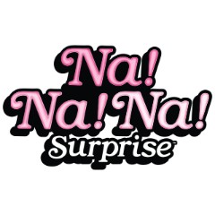 NA! NA! NA! Surprise!